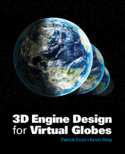 3D Engine Design for Virtual Globes